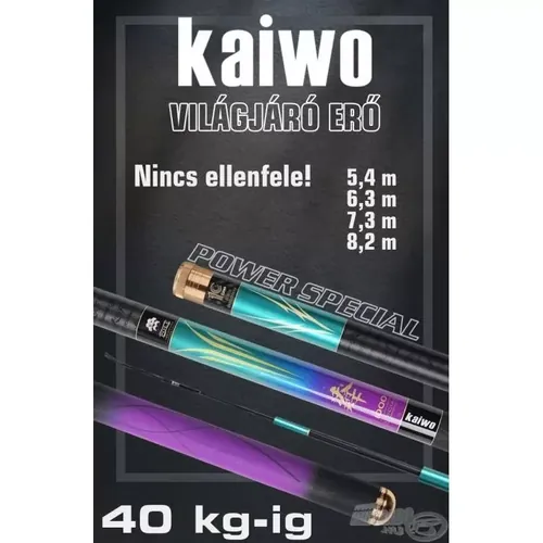 KAIWO VILÁGJÁRÓ ERŐ - 5,4 M XP - EXTRA ERŐS SPICCBOT MAXIMUM 40 KG-OS HALAKIG
